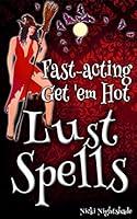 Algopix Similar Product 9 - FastActing Get em Hot Lust Spells