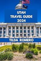 Algopix Similar Product 19 - UTAH TRAVEL GUIDE 2024 Essential Utah