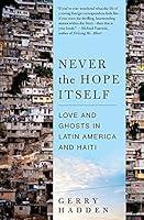 Algopix Similar Product 14 - Never the Hope Itself Love and Ghosts