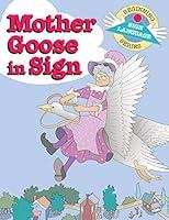 Algopix Similar Product 5 - Mother Goose in Sign Beginning Sign