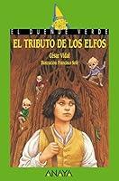 Algopix Similar Product 2 - El tributo de los elfos Literatura