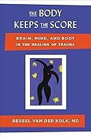 Algopix Similar Product 5 - The Body Keeps the Score Brain Mind