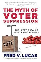 Algopix Similar Product 16 - The Myth of Voter Suppression The