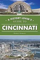 Algopix Similar Product 14 - History Lovers Guide to Cincinnati A