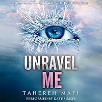 Algopix Similar Product 19 - Unravel Me: Shatter Me, Book 2