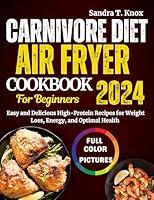 Algopix Similar Product 20 - Carnivore Diet Air Fryer Cookbook For