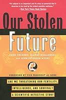 Algopix Similar Product 15 - Our Stolen Future Are We Threatening