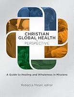 Algopix Similar Product 2 - Christian Global Health in Perspective