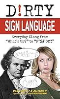 Algopix Similar Product 10 - Dirty Sign Language Everyday Slang