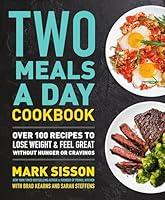 Algopix Similar Product 6 - Two Meals a Day Cookbook Over 100