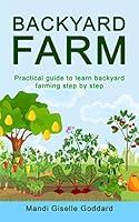 Algopix Similar Product 1 - BACKYARD FARM Practical guide to learn