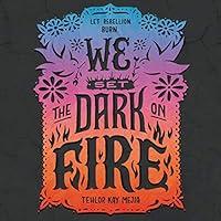 Algopix Similar Product 5 - We Set the Dark on Fire