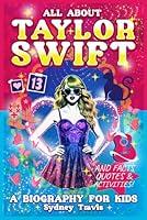 Algopix Similar Product 5 - All About Taylor Swift A Biography For