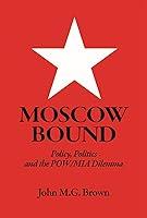 Algopix Similar Product 8 - Moscow Bound Policy Politics and the