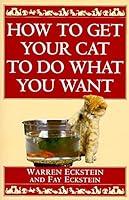 Algopix Similar Product 15 - How to Get Your Cat to Do What You Want