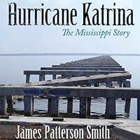 Algopix Similar Product 2 - Hurricane Katrina: The Mississippi Story