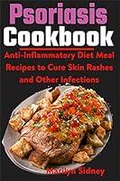 Algopix Similar Product 19 - Psoriasis Cookbook AntiInflammatory