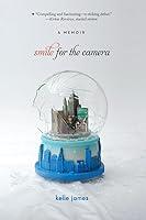 Algopix Similar Product 11 - Smile for the Camera: A Memoir