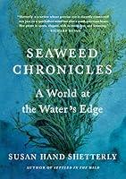 Algopix Similar Product 6 - Seaweed Chronicles A World at the