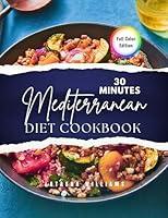 Algopix Similar Product 6 - 30 Minutes Mediterranean Diet Cookbook