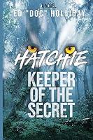 Algopix Similar Product 13 - Hatchie- Keeper of the Secret