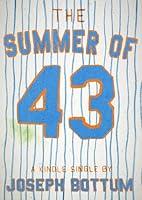Algopix Similar Product 12 - The Summer of 43 RA Dickeys