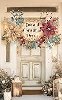 Algopix Similar Product 19 - Coastal Christmas Decor A Look Book A