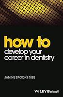 Algopix Similar Product 1 - How to Develop Your Career in Dentistry