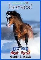 Algopix Similar Product 19 - Horses A Kids Book About Horses  Fun