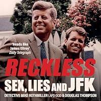 Algopix Similar Product 9 - Reckless: Sex, Lies and JFK