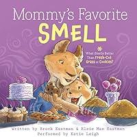 Algopix Similar Product 17 - Mommys Favorite Smell What Smells