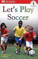 Algopix Similar Product 5 - DK Readers L1 Lets Play Soccer DK