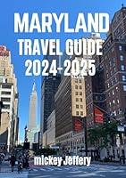 Algopix Similar Product 2 - MARYLAND TRAVEL GUIDE 20242025