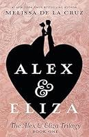 Algopix Similar Product 7 - Alex & Eliza (The Alex & Eliza Trilogy)