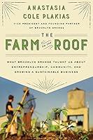 Algopix Similar Product 16 - The Farm on the Roof What Brooklyn