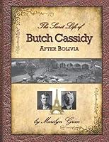 Algopix Similar Product 5 - The Secret Life of Butch Cassidy After