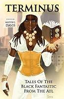 Algopix Similar Product 5 - Terminus Tales of the Black Fantastic