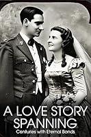 Algopix Similar Product 11 - Eternal Love A Timeless Tale of