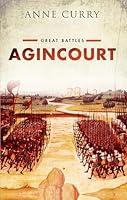 Algopix Similar Product 5 - Agincourt: Great Battles Series