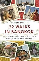 Algopix Similar Product 4 - 22 Walks in Bangkok Exploring the