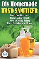 Algopix Similar Product 18 - Diy Homemade Hand Sanitizer Hand