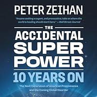 Algopix Similar Product 20 - The Accidental Superpower: Ten Years On