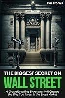 Algopix Similar Product 15 - The Biggest Secret on Wall Street A