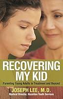 Algopix Similar Product 18 - Recovering My Kid Parenting Young