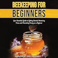 Algopix Similar Product 6 - Beekeeping for Beginners Your