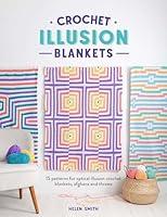 Algopix Similar Product 10 - Crochet Illusion Blankets 15 patterns