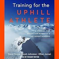 Algopix Similar Product 11 - Training for the Uphill Athlete A