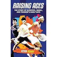 Algopix Similar Product 1 - Raising Aces the Story of Djokovic