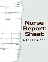 Algopix Similar Product 6 - Nurse Report Sheet Simplifies and