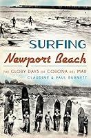 Algopix Similar Product 18 - Surfing Newport Beach The Glory Days